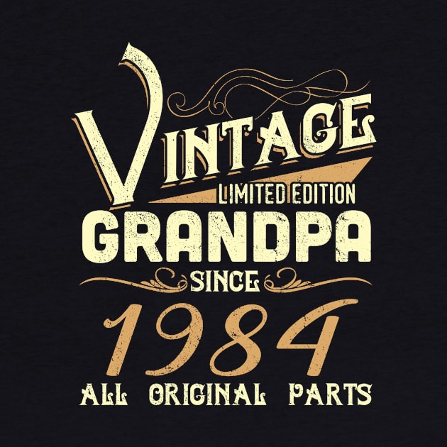 Vintage Grandpa Since 1984 Funny Man Myth Legend Daddy by johnbbmerch